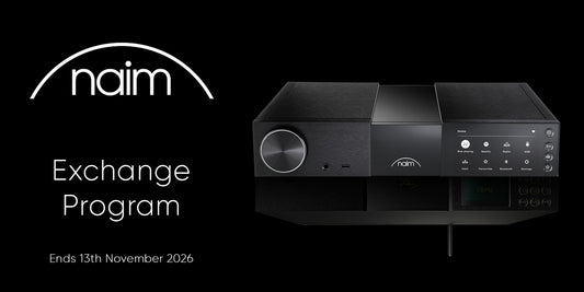 The Naim Exchange Programme: Upgrade Your Legacy Streamer