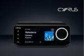 Cyrus Audio Hi-Fi | Amplifiers & Streamers | Martins Hi-Fi